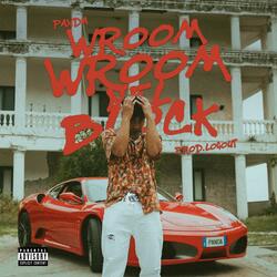 WROOM WROOM NEL BLOCK