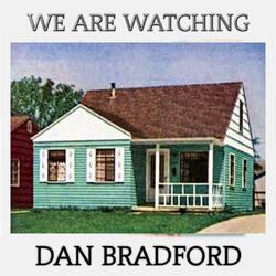 WE ARE WATCHING