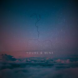Yours & Mine
