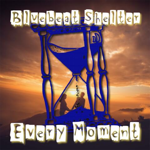 Every Moment