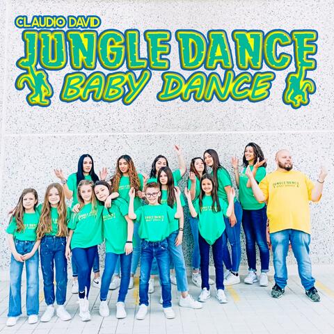 JUNGLE DANCE BABY DANCE