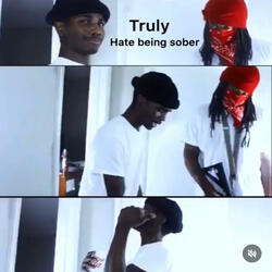 Hate Being Sober