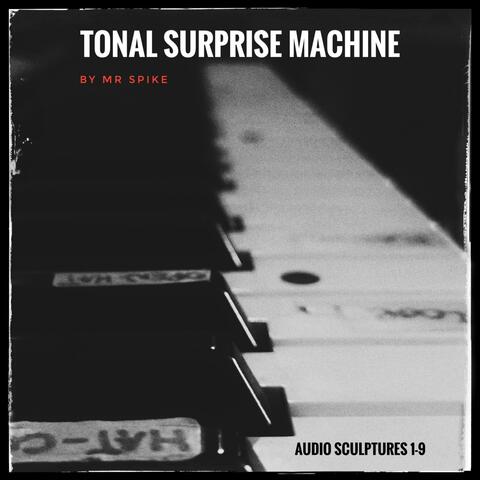 Tonal Surprise Machine