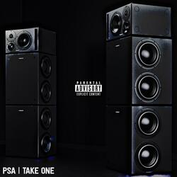 PSA | Take One