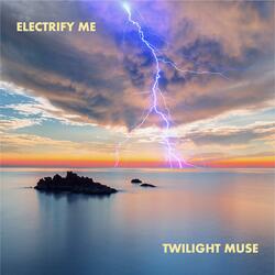 Electrify Me