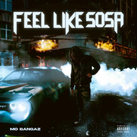 Feel Like Sosa