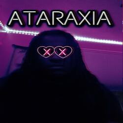 ATARAXIA