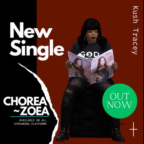 CHOREA ZOEA