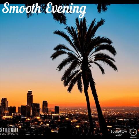 Smooth Evening