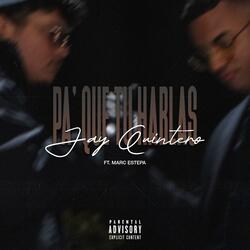 PA' QUE TU HABLAS (feat. Marc Estepa)