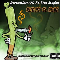 Suelto El Humo (feat. The Mafia)