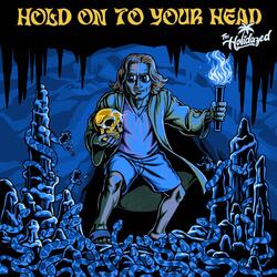 Hold On To Your Head