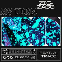 My Turn (feat. A-Tracc)