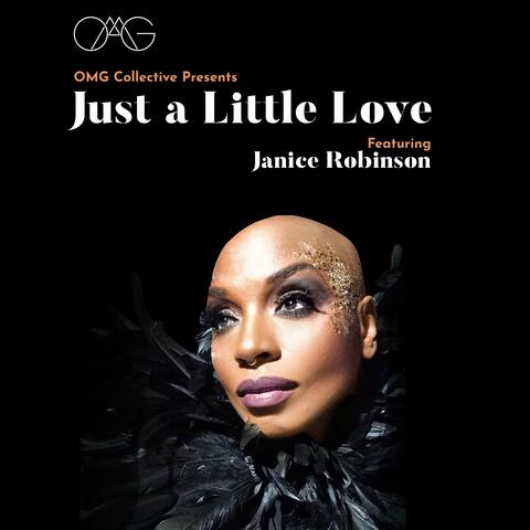 Just A Little Love (feat. Janice Robinson)