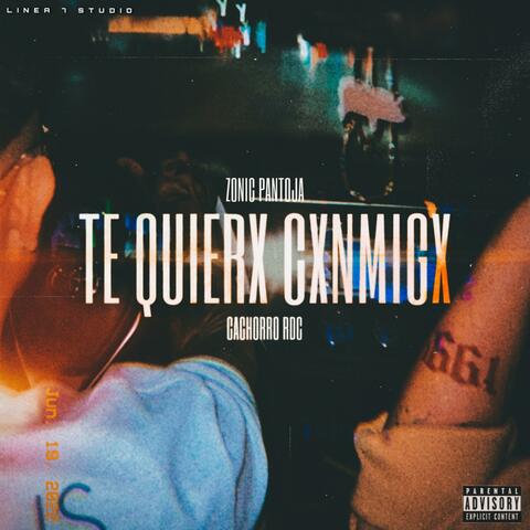 Te Quiero Conmigo (feat. Cachorro RDC)