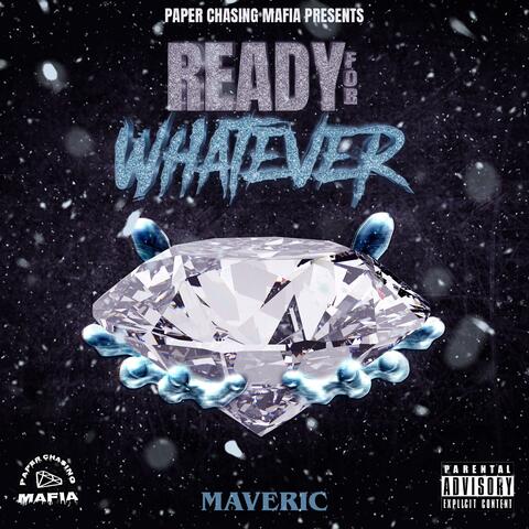 Ready For Whatever