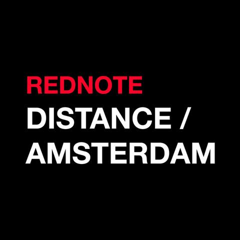 Distance / Amsterdam