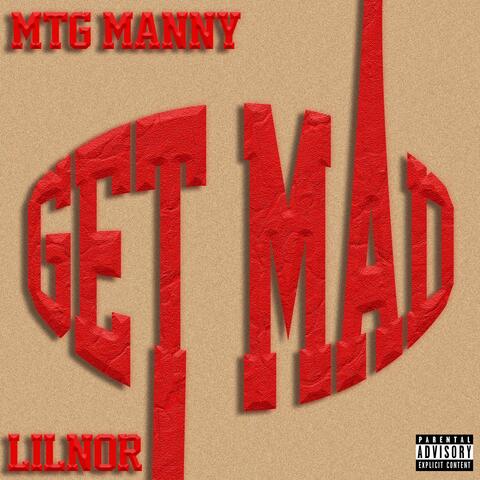 Get Mad (feat. Lil Nor)
