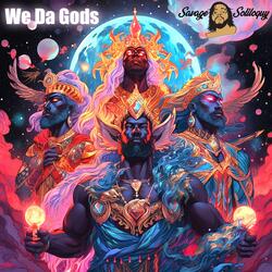 We Da Gods