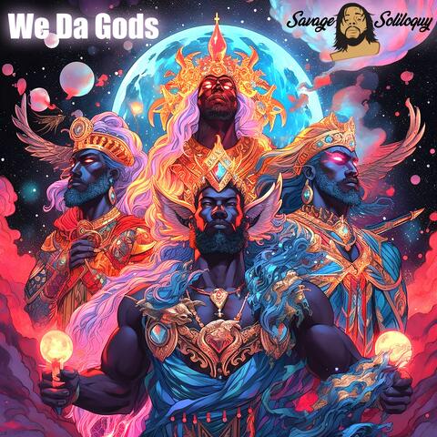 We Da Gods