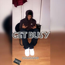 Get Busy