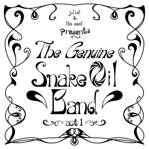 The Genuine Snake Oil Band (Act 1)