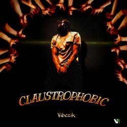 Claustrophobic