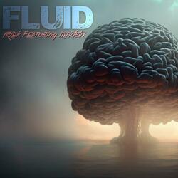 Fluid (feat. Infidelix)