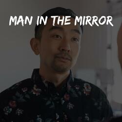 Man in the Mirror