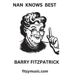 NAN KNOWS BEST