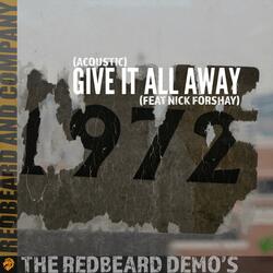 Give It All Away (feat. Nick Forshay & Adam Page)