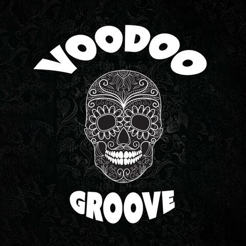 Voodoo Groove (Original Cinematic Score)