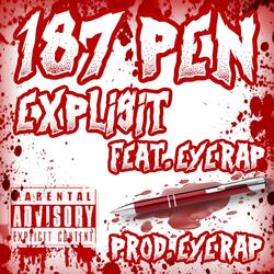 187 PEN (feat.Eyerap)
