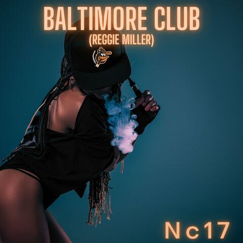 Baltimore Club (Reggie Miller)