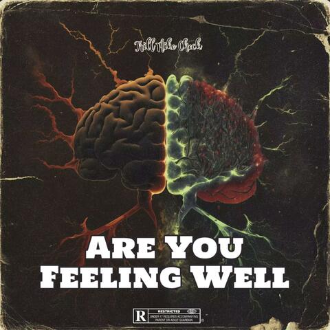 Are You Feeling Well
