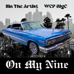 On My Nine (feat. WCP BigC)