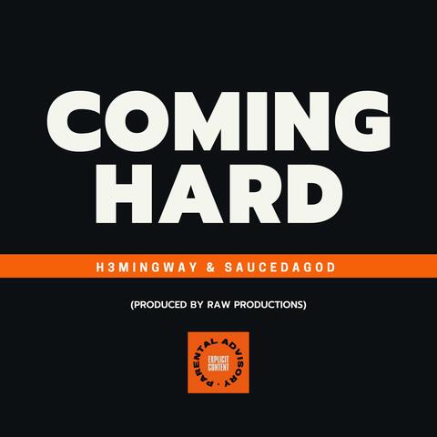 Coming Hard (feat. SauceDaGod)