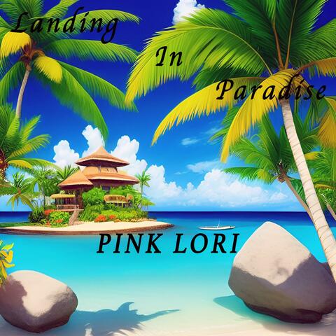 Landing In Paradise