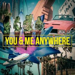 You & Me Anywhere (feat. Kat Leon)