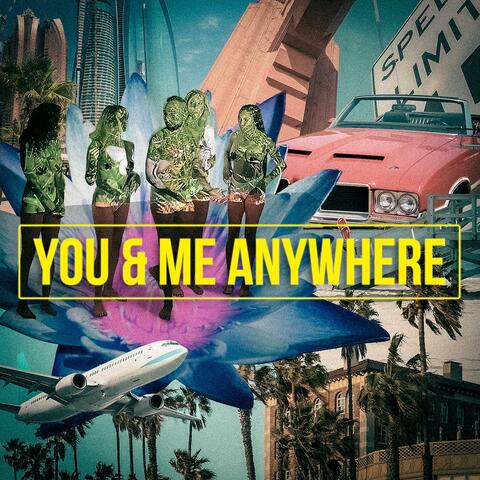 You & Me Anywhere (feat. Kat Leon)