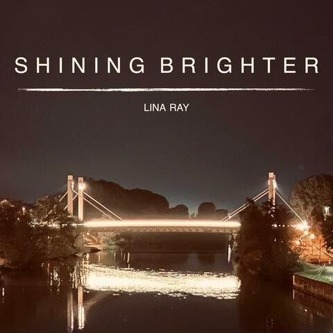 Shining Brighter