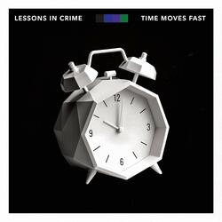 Time Moves Fast