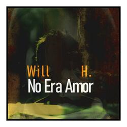 No Era Amor