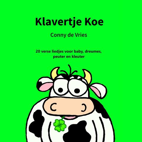 Klavertje Koe (boek 1)