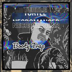 Booty Trap
