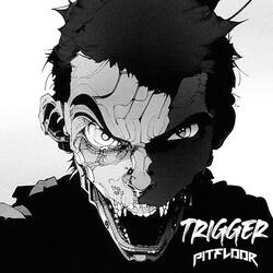 Trigger