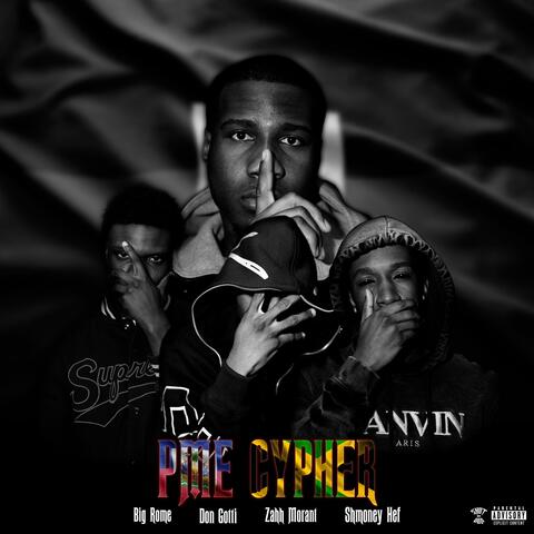 PME Cypher (feat. Shmoney Hef, Official Don Gotti & Zah Morant)