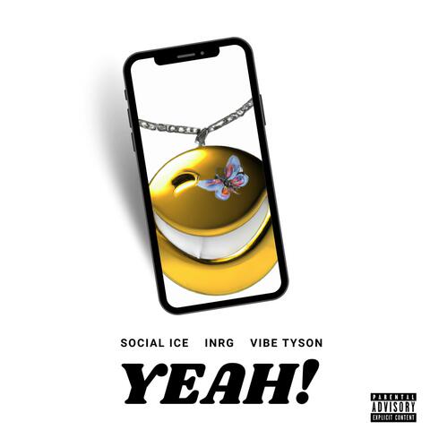 YEAH! (feat. INRG & Vibe Tyson)