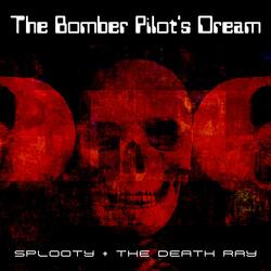 The Bomber Pilot's Dream