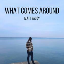 What Comes Around